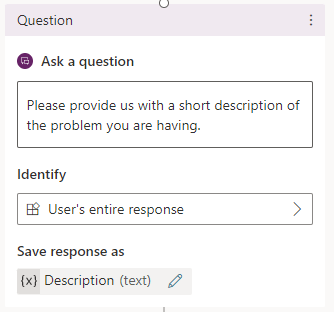 Screenshot of the question node, asking the customer for a description of their problem.