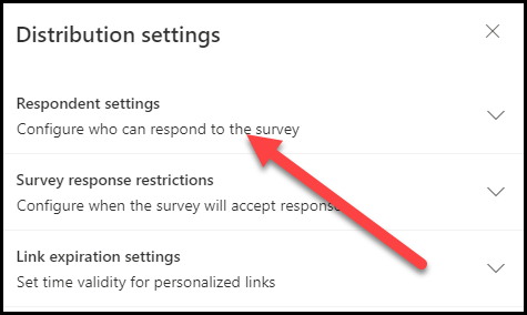 Screenshot of the Distribution settings dialog with an arrow pointing to Respondent settings: Configure who can respond to the survey.