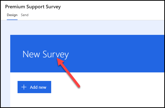 Screenshot of the Premium Support Survey in design view showing the header title as New Survey.