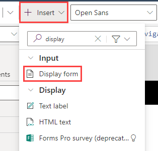 Screenshot of the Insert dropdown menu and the Display form option selected.