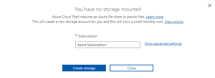 Screenshot that shows the Azure Cloud Shell wizard showing no storage mounted. Azure Subscription (the current subscription) is showing in the Subscription dropdown.