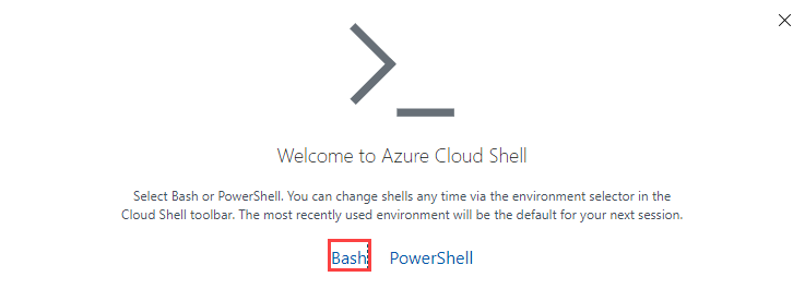 Screenshot that shows the welcome dialog of Azure Cloud Shell with a prompt to choose an environment between Bash or PowerShell. Bash is highlighted.