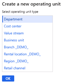 Screenshot of the operating unit types available when creating a new operating unit.
