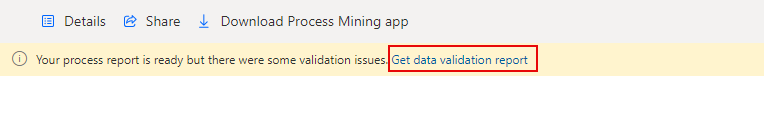 Screenshot of the data validation report notification with a red rectangle around the Get data validation report link.