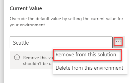 Screenshot showing the Remove from this solution option to remove the current value.