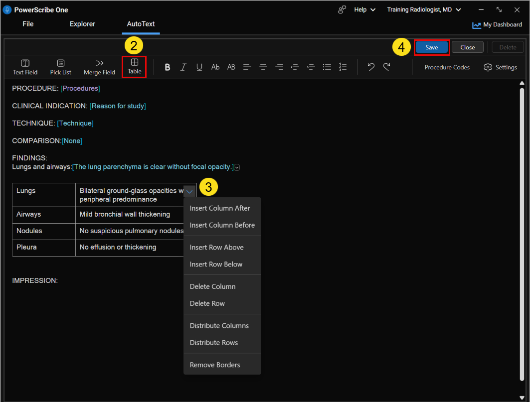 Screenshot of the PowerScribe One AutoText Editor showing the Table button on the toolbar, an inserted table in the report content area, the table edit menu with row and column options, and the Save button.
