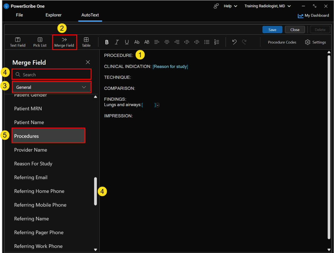 Screenshot of the PowerScribe One AutoText Editor showing the Merge Field button on the toolbar, the Merge Field pane with the General dropdown and search box, a list of available merge fields, and a merge field inserted in the report content area.