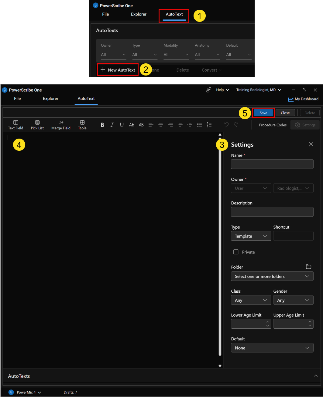 Screenshot of the PowerScribe One AutoText workflow showing the AutoText menu, the New AutoText button, the Settings pane, the AutoText editor, and the Save button.