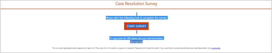 Screenshot showing the Case Resolution Survey default email template. The body of the email is highlighted.