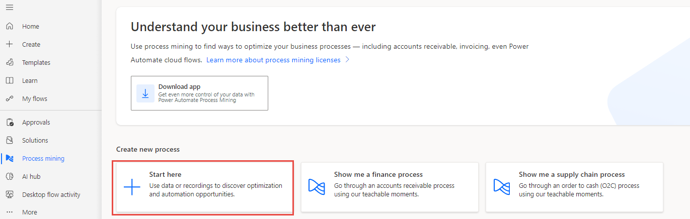 Screenshot of Start here selected under the Create new process section.