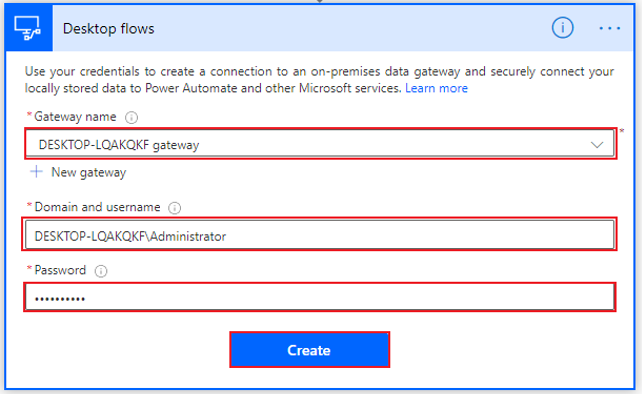 Screenshot of the Desktop flows dialog with the Gateway name, Domain and username, and Password fields highlighted.