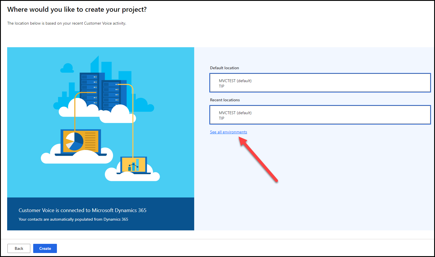 On the Where would you like to create your project screen, an arrow points to the See all environments link.
