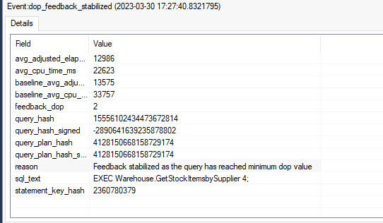 Screenshot of SSMS Extended Events showing a live data view of DOP feedback stabilized reason.