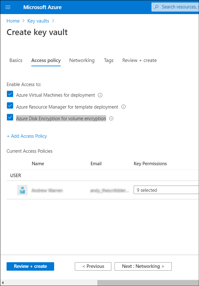 A screenshot of the Create key vault blade in Azure portal. On the Access policy tab, the administrator is configuring the Enable Access to settings and has selected all check boxes as described in the preceding text.