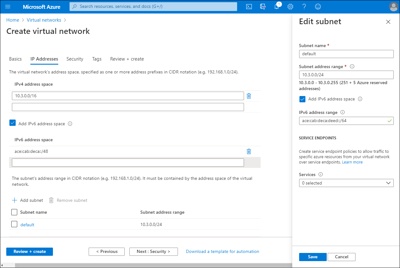 A screenshot of the Create virtual network page in the Azure portal. The administrator has selected the IP Addresses tab and the Add IPv6 address space check box. In the Edit subnet blade, the administrator has entered an IPv6 address range.