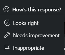 Screen capture showing the options to provide feedback for each prompt.
