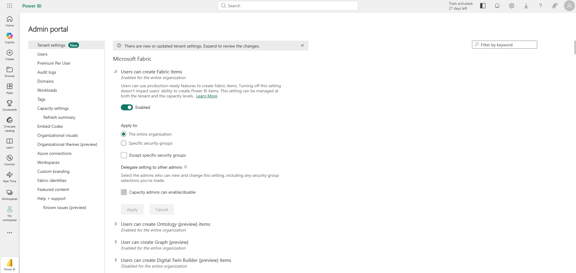 Screenshot of the Fabric admin portal Tenant settings page, showing the Users can create Fabric items setting expanded with a toggle set to Enabled, Apply to options for the entire organization or specific security groups, and a Delegate setting to other admins section.
