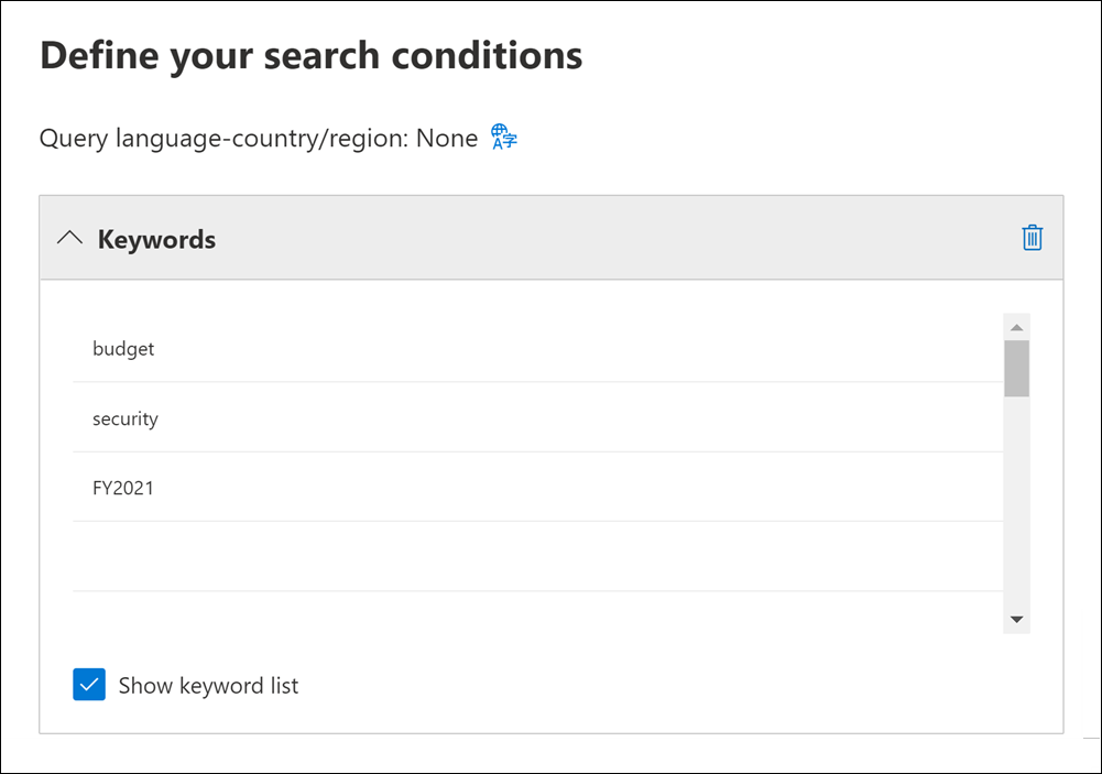 Screenshot of the Define your search conditions window showing a list of keywords and keyword phrases that were entered by a user.