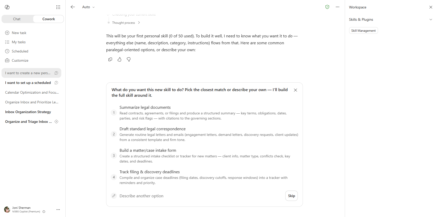 Screenshot of Cowork's guided skill-creation flow, presenting a card that asks what the new skill should do with several suggested options.