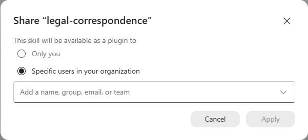 Screenshot of the Share dialog for a skill, with options to share with only you or with specific users in your organization.