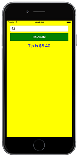 Screenshot of the completed TipCalculator app running in an iOS simulator, with a yellow background, input text field, calculate button, and calculated result label.