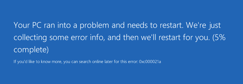Screenshot of stop error code: #0xC000021A with the message Your PC ran into a problem and needs to restart.