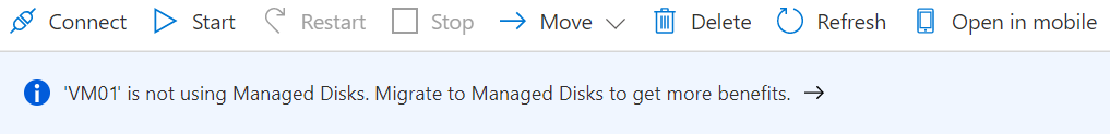 Screenshot of a banner message in Azure portal indicating that a V M is not using managed disks.