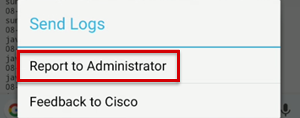 Screenshot that shows the Report to Administrator function.
