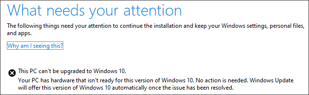 The details of the PC can't be upgraded to Windows 10 error.