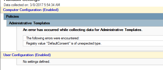 Screenshot shows An error has occurred while collecting data for Administrative Templates. Registry value DefaultConsent is of unexpected type.