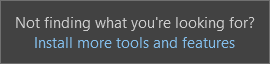 Screenshot of the 'Install more tools and features' link in Visual Studio 2022.