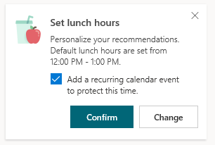 Set your lunch hours.