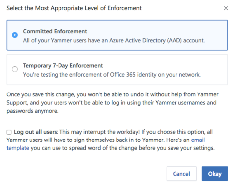 Screenshot of confirmation dialog box that shows the Enforcement level for Office 365 sign-in.