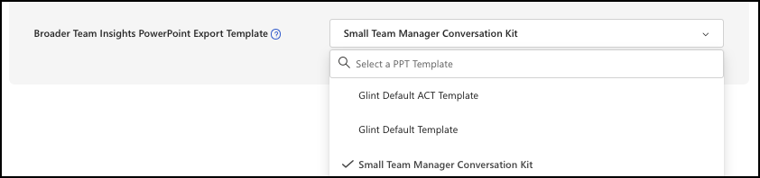 Screenshot of the template choices for exporting a Broader Team Insight report.