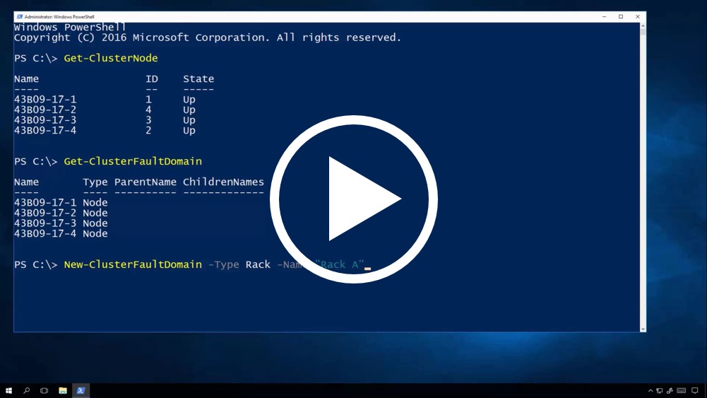 Click this image to watch a short video on the usage of the Cluster Fault Domain cmdlets