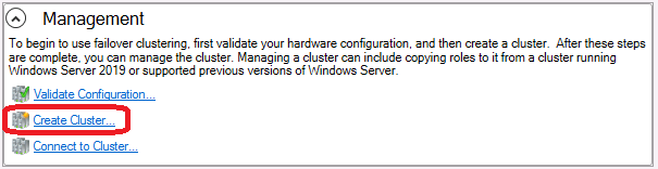 Screenshot of the Management pane of the Failover Cluster Manager showing the Create Cluster option called out.