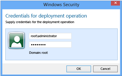 Screenshot that shows the Windows Security dialog box for supplying credentials for the deployment operation.
