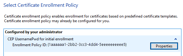 Screenshot that shows where to select the certificate enrollment policy.