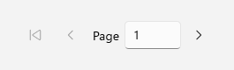 A PagerControl with disabled first page and previous page buttons, the text Page, a number box that contains 1, and a next page button. It doesn't show a total number of pages or a last page button.