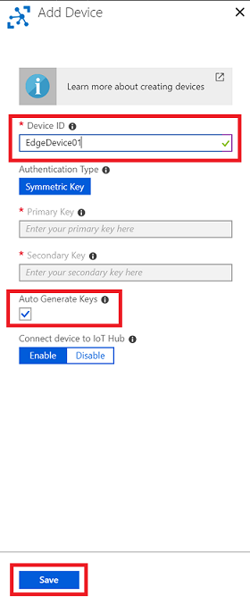 Screenshot that shows the Add Device page. Edge Device 0 1 is entered in the Device I D field. The Auto Generate Keys box is checked.