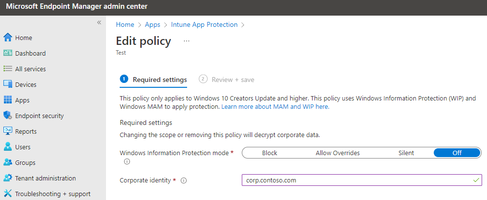 Intune App Protection policy properties, required settings, with WIP mode Off.