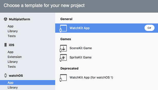 Select watchOS > App > WatchKit App
