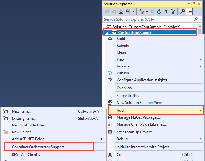 Screenshot of the CustomFontSample project in Solution Explorer. The Add and Container Orchestrator Support menu items are highlighted.