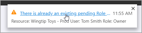 Screenshot of a Notification explaining that there is already an existing pending role assignment extension.
