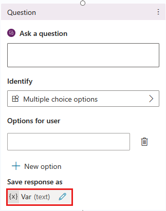 Screenshot of a Question node, with the automatically created variable highlighted.
