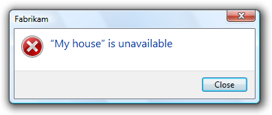 screen shot of message: 'my house' is unavailable