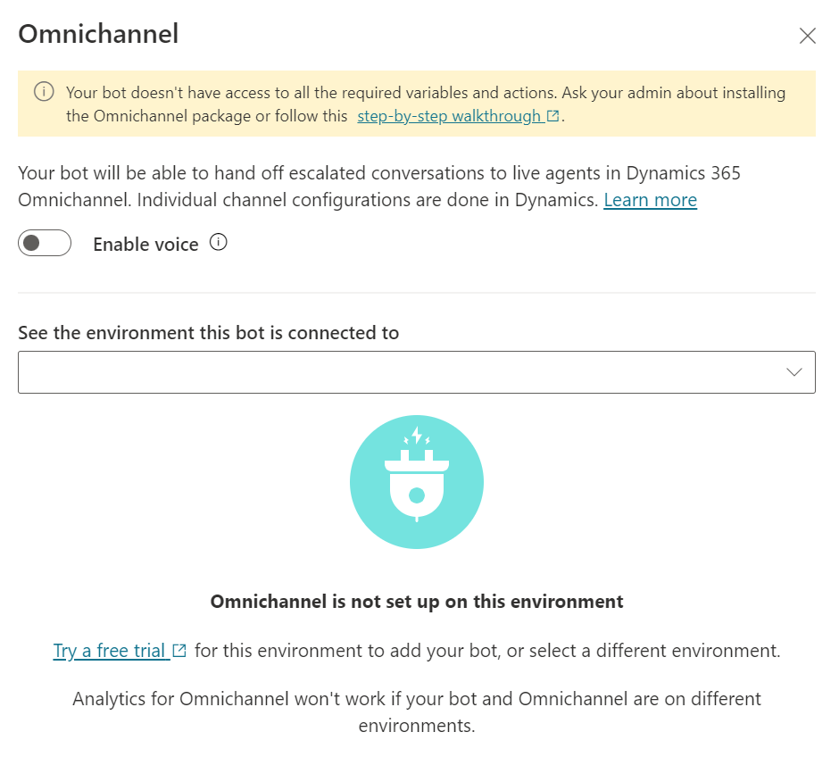 Mensaje que indica que no ha configurado la integración de Plataforma omnicanal para Customer Service en este entorno.