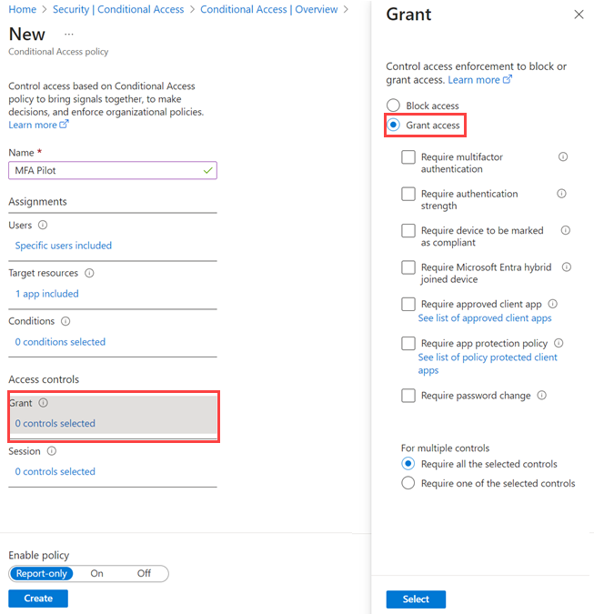 A screenshot of the Conditional Access page, where you select 'Grant' and then select 'Grant access'.