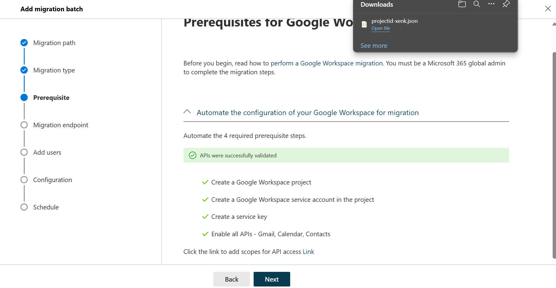 Captura de pantalla del cuadro de diálogo Requisitos previos para la migración del área de trabajo de Google que muestra las marcas de verificación de todos los pasos de configuración que indican que la automatización se realizó correctamente.