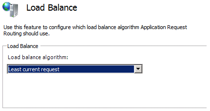 In the Load Balance pane, select a load balance algorithm (for example, Least current request).